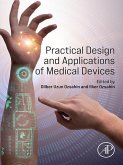 Practical Design and Applications of Medical Devices (eBook, ePUB)