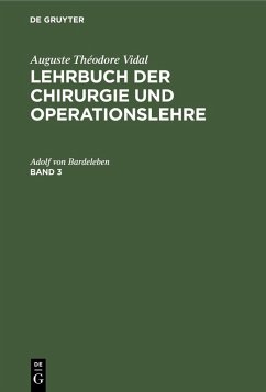 Auguste Théodore Vidal: Lehrbuch der Chirurgie und Operationslehre. Band 3 (eBook, PDF) - Bardeleben, Adolf Von
