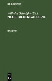 Neue Bildergallerie. Band 10 (eBook, PDF)