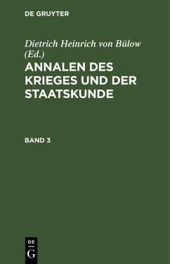 Cover Annalen des Krieges und der Staatskunde. Band 3 (eBook, PDF)