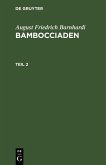 August Friedrich Barnhardi: Bambocciaden. Teil 2 (eBook, PDF)