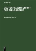 Deutsche Zeitschrift für Philosophie. Jahrgang 40, Heft 11 (eBook, PDF)