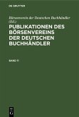 Publikationen des Börsenvereins der Deutschen Buchhändler. Band 11 (eBook, PDF)