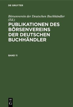 Cover Publikationen des Börsenvereins der Deutschen Buchhändler. Band 11 (eBook, PDF)