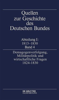 Cover Demagogenverfolgung, Militärpolitik und wirtschaftliche Fragen 1824-1830 (eBook, PDF)