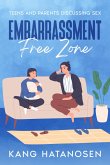 Embarrassment-Free Zone (eBook, ePUB)