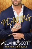 Playing Fast (The New York Saints, #5) (eBook, ePUB)