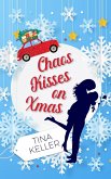 Chaos Kisses on Christmas (eBook, ePUB)