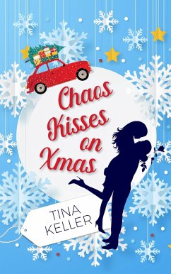 Cover Chaos Kisses on Christmas (eBook, ePUB)