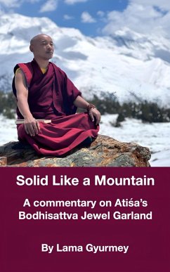 Solid Like a Mountain (eBook, ePUB) - McDonald, Jason; Gyurme, Lama