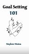 Goal Setting 101 (Self help, #1.5)... - Bild 1