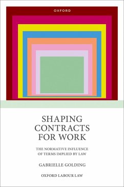 Shaping Contracts for Work (eBook, ePUB) - Golding, Gabrielle