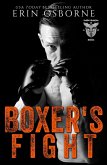 Boxer's Fight (Knight's Rebellion MC: Braedon, #5) (eBook, ePUB) Boxer's Fight (Knight's Rebellion MC: Braedon, #5) (eBook, ePUB)
