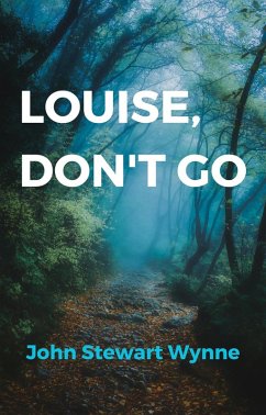 Cover Louise, Don't Go (eBook, ePUB)