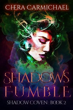 Shadows Fumble (Shadow Coven : Madison Kuroe, #2) (eBook, ePUB) - Carmichael, Chera