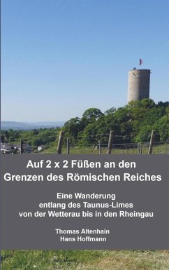Auf 2 x 2 Füßen an den Grenzen des Römischen Reiches (eBook, ePUB) - Hans Hoffmann, Thomas Altenhain