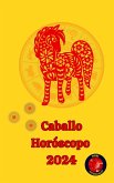 Caballo Horóscopo 2024 (eBook, ePUB) Caballo Horóscopo 2024 (eBook, ePUB)
