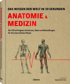 Anatomie und Medizin in 30 Sekunden - Finn, Gabrielle M.