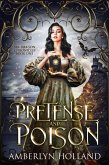 Pretense and Poison (Sea Dragon Chronicles, #1) (eBook, ePUB)