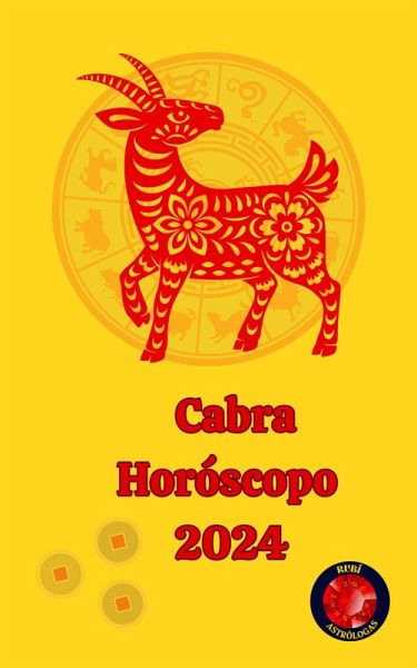 Cabra Horóscopo 2024 (eBook, ePUB) Cabra Horóscopo 2024 (eBook, ePUB)