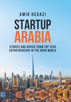 Startup Arabia (eBook, ePUB) - Hegazi, Amir