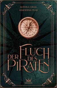 Der Fluch des Piraten - Grasl, Monika; Tear, Asmodina