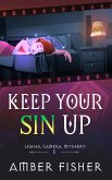 Keep Your Sin Up (Lights, Camera, Mystery, #5) (eBook, ePUB)