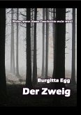 Der Zweig (eBook, ePUB)