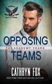 Opposing Teams (Rivals) (eBook, ePUB)