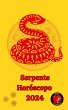 Serpente Horóscopo 2024 (eBook, ePUB) - Bild 1