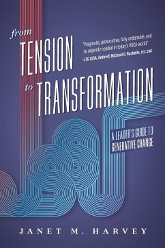 From Tension to Transformation - Harvey, Janet M.