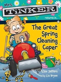 Mrs. Tinker Returns in... The Great Spring Cleaning Caper - Jeffers, Lisa