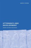 Utterance and development Utterance and development