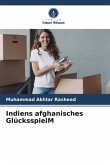 Indiens afghanisches Glücksspiel¿