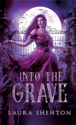 Into The Grave - Shenton, Laura