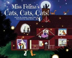 Miss Felina's Cats, Cats, Cats! - Hinz, Suzanne Jungers