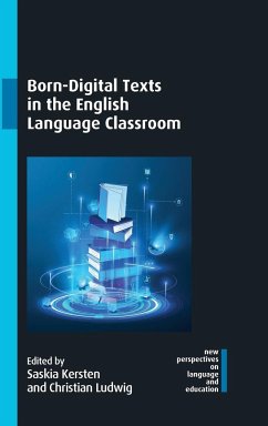 Born-Digital Texts in the English Language Classroom