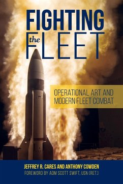 Fighting the Fleet - Cares, Jeffrey R; Cowden, Anthony