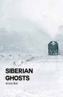 Siberian Ghosts - Rad, Afshin