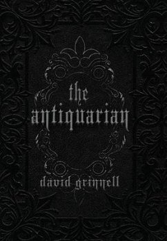 The Antiquarian - Grinnell, David E