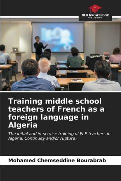 Training middle school teachers of French as a foreign language in Algeria - Bourabrab, Mohamed Chemseddine