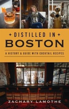 Distilled in Boston - Lamothe, Zachary