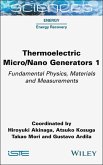 Thermoelectric Micro / Nano Generators, Volume 1