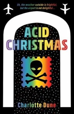 Acid Christmas - Dune, Charlotte