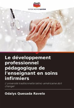 Cover Le développement professionnel pédagogique de l'enseignant en soins infirmiers