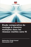 Étude comparative du routage à chemins multiples dans les réseaux maillés sans fil