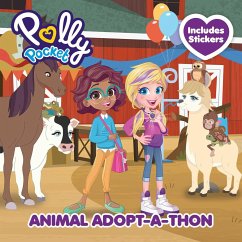 Polly Pocket: Animal Adopt-A-Thon - Munro, Fiona; Mattel