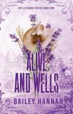 Alive and Wells