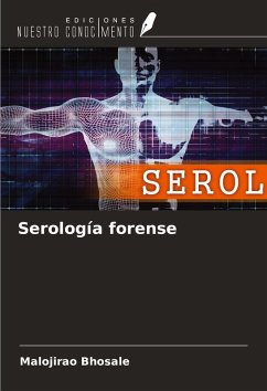 Serología forense - Bhosale, Malojirao