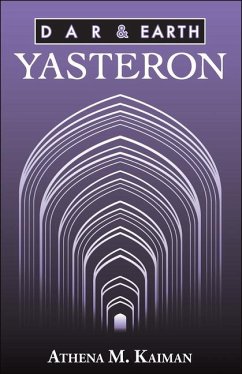 Dar & Earth: Yasteron - Kaiman, Athena M